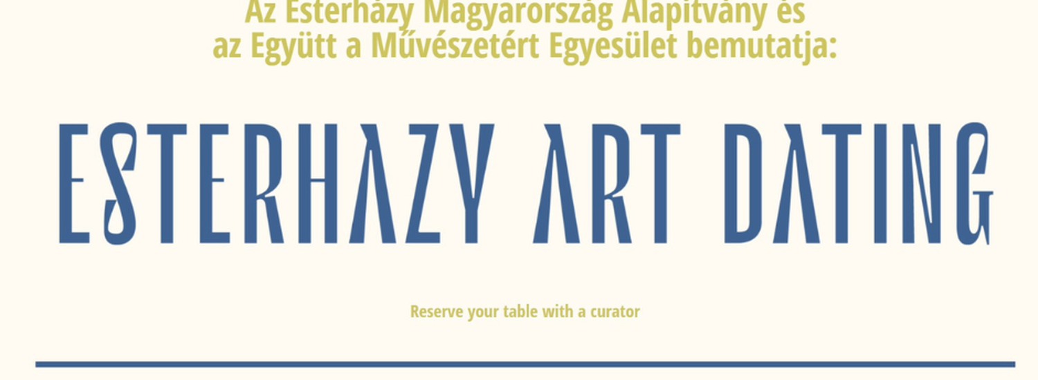 Elindult első Esterhazy Art Dating programunk