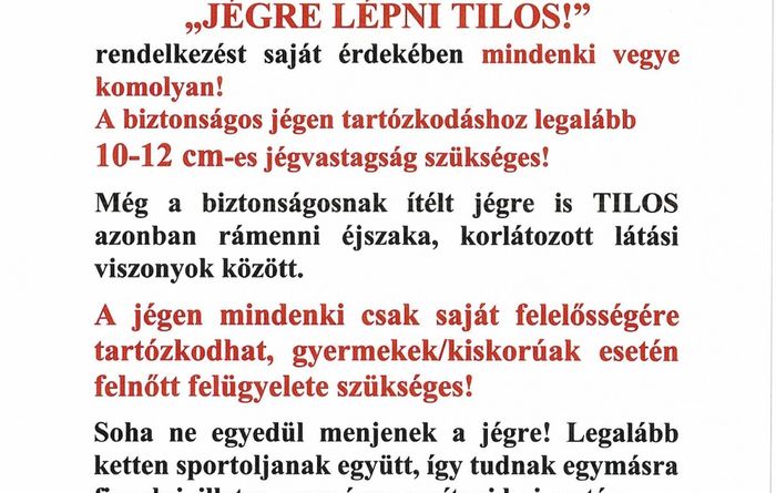 Felhívás JÉGRE LÉPNI TILOS!