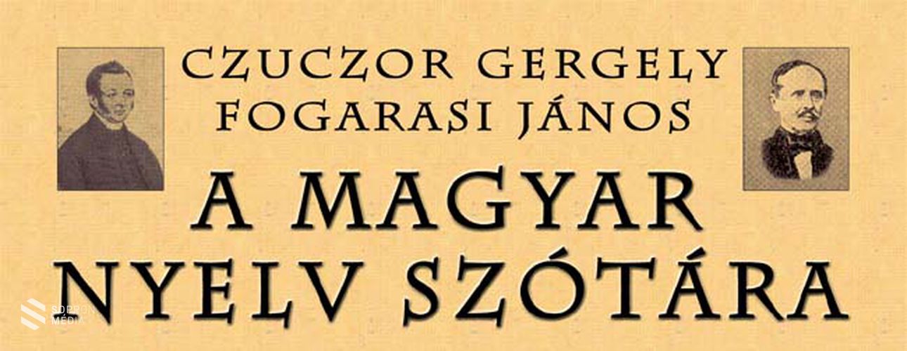 A magyar nyelvtudomány meghatározó személyisége: Czuczor Gergely