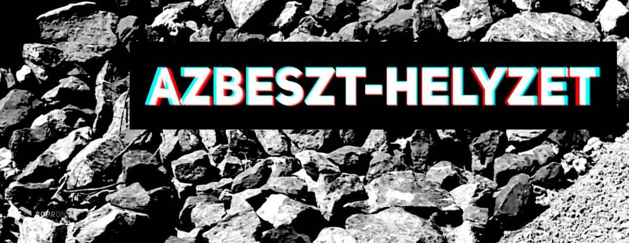 Azbeszt-ügy Sopronban – a legfrissebb információk egy helyen