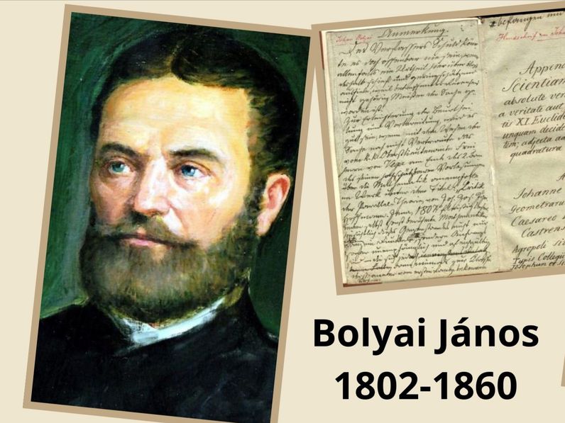 Bolyai János, minden idők egyik legeredetibb gondolkodású matematikusa
