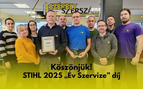 STIHL 2025 „Év Szervize” díj