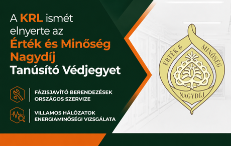 A KRL ismét elnyerte az Érték és Minőség Nagydíj Tanúsító Védjegyet