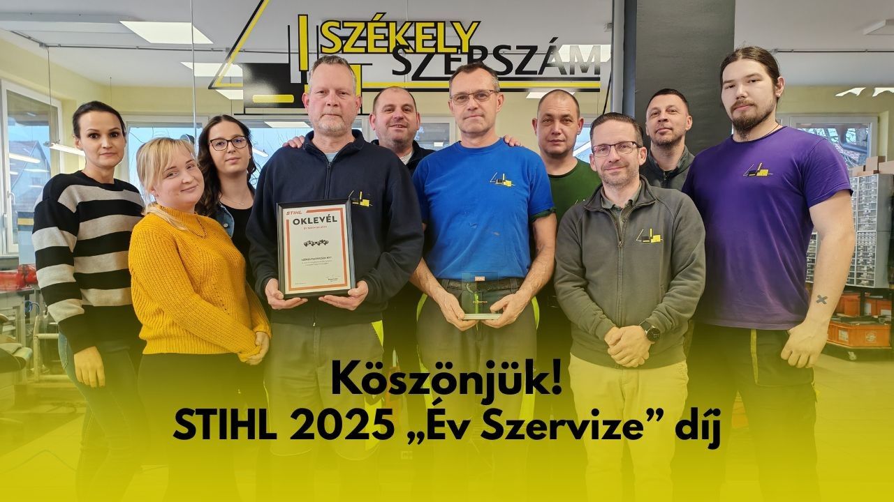 STIHL 2025 „Év Szervize” díj