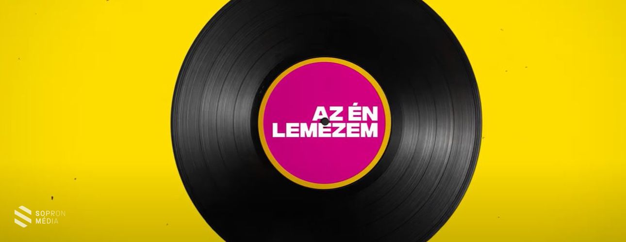 Az én lemezem címmel videósorozat indul a kedvencekről