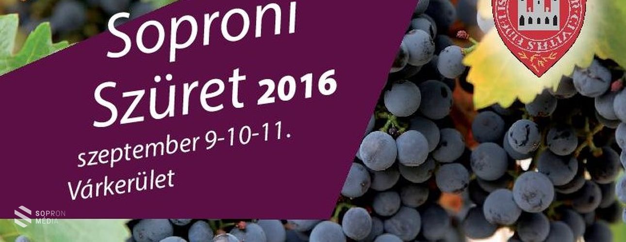 Soproni Szüreti Napok 2016 - Mutatjuk a programot!