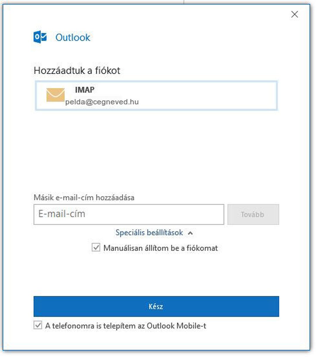 Outlook 2019 – Hozzáadtuk a fiókot: IMAP, pelda@cegneved.hu