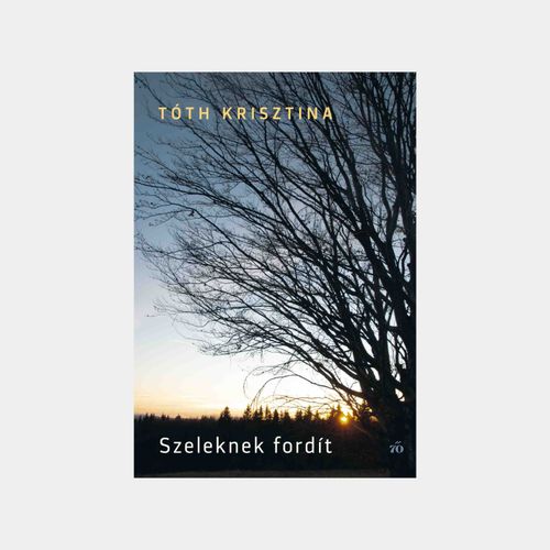 Szeleknek fordít