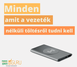 Minden amit a vezeték nélküli töltőkről tudni kell