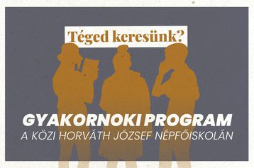 A Közi Horváth József Népfőiskola  gyakornoki programja