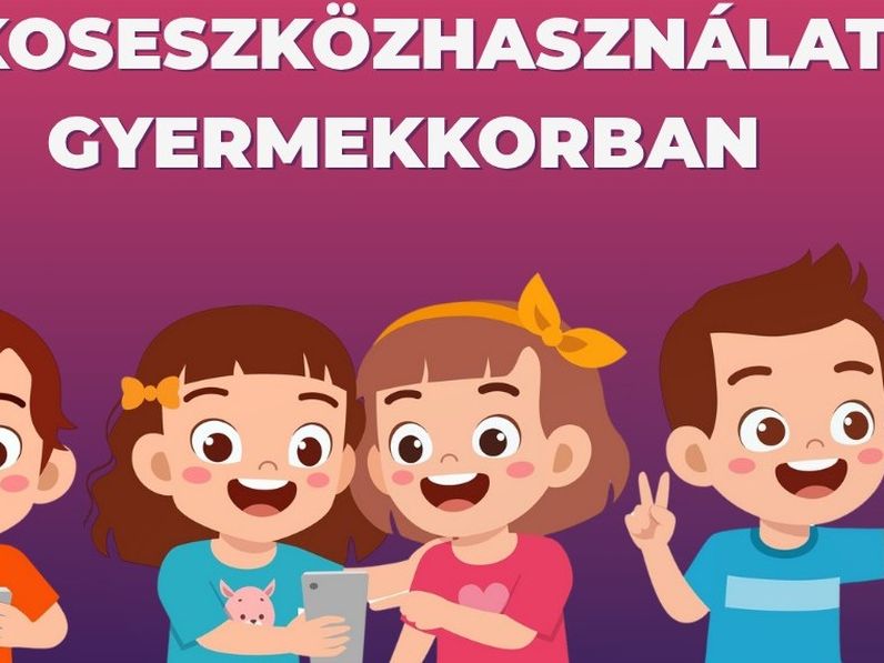 A gyermekek okoseszköz-használatára hívta fel a figyelmet a Soproni Gyógyközpont