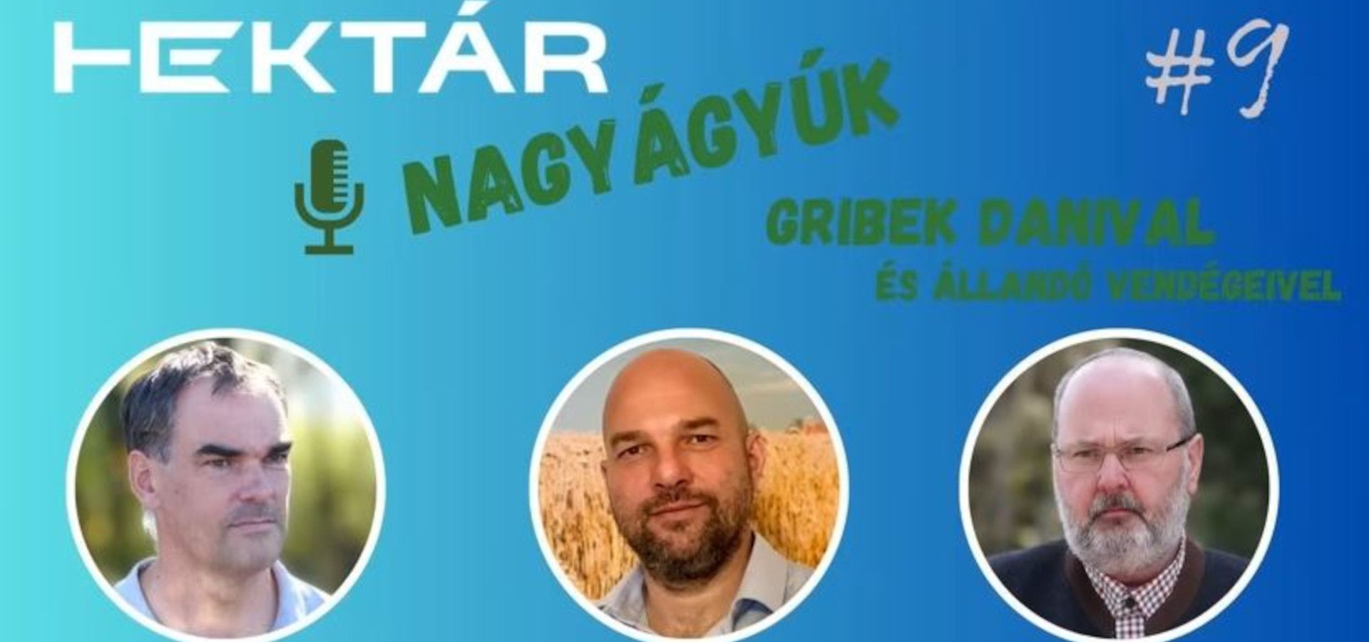 Hektár Nagyágyúk podcast 9.rész