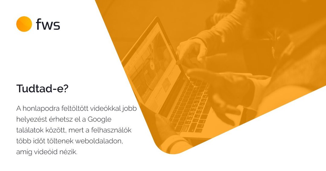 „Tudtad-e?” kártya: a honlapra feltöltött videók javítják a Google-helyezést, mert a látogatók tovább maradnak az oldalon