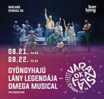 Gyöngyhajú lány legendája - Omega musical