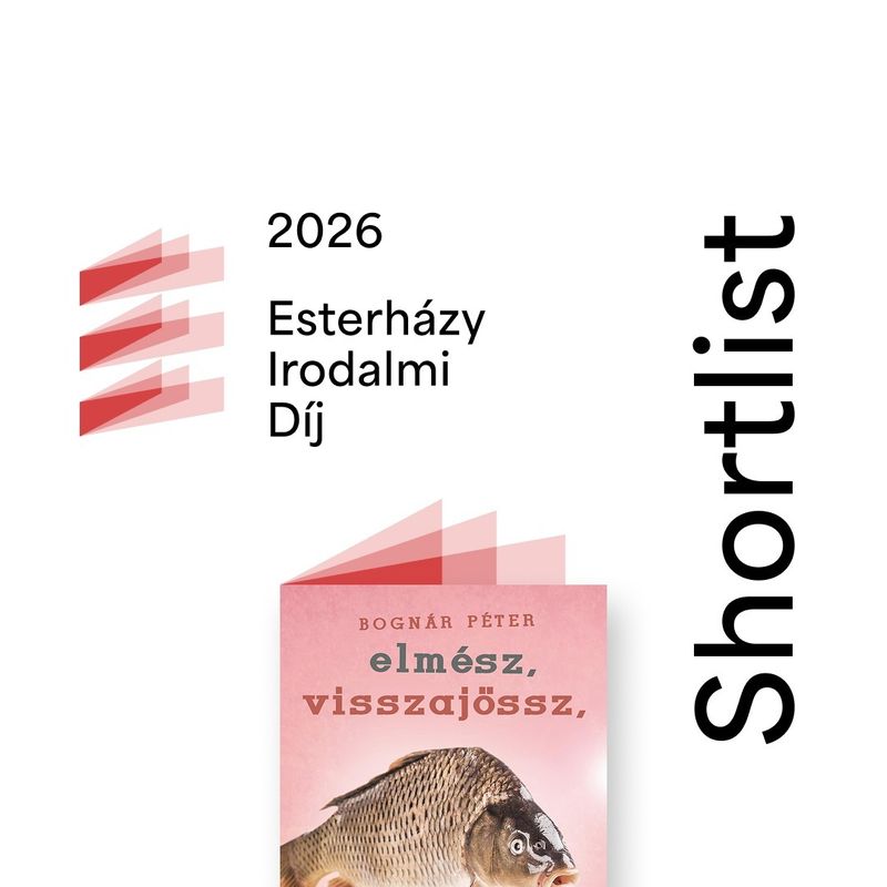 Bognár Péter: Elmész, visszajössz, sose halsz meg