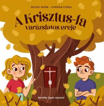 A Krisztus-fa varázslatos ereje