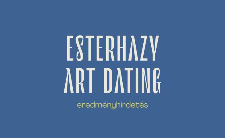 ESTERHAZY ART DATING 2024