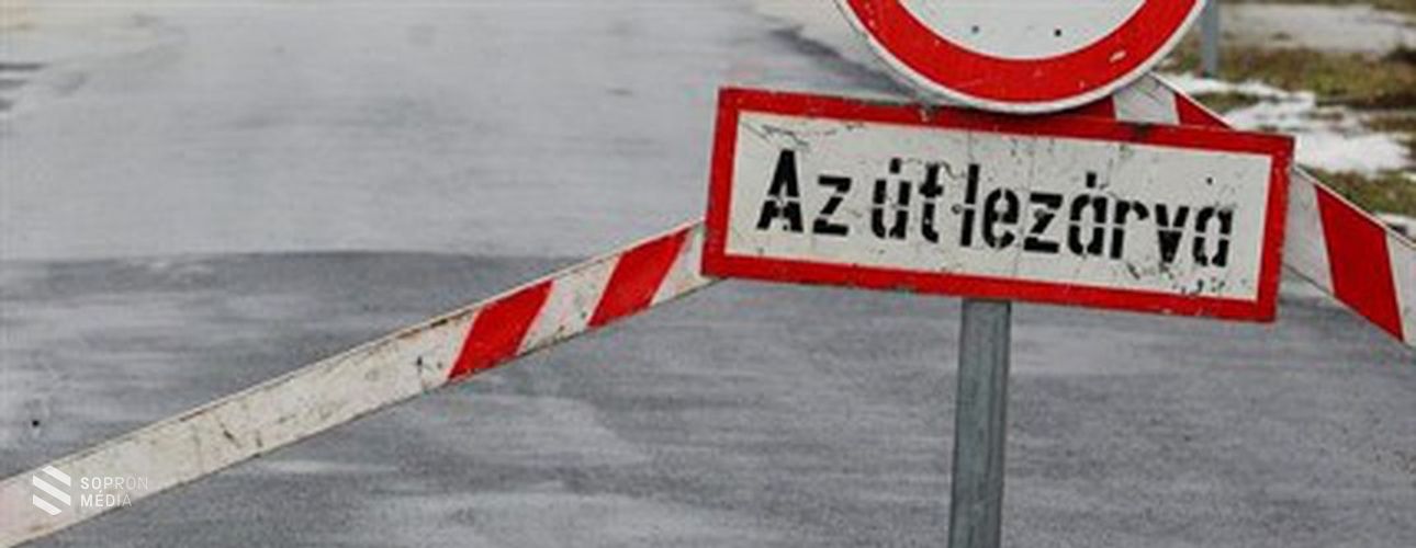 Útlezárások lépnek érvénybe Sopronban!