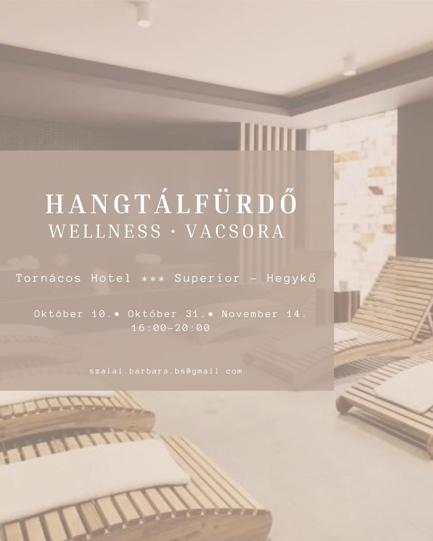  HANGTÁL FÜRDŐ • WELLNESS • VACSORA 