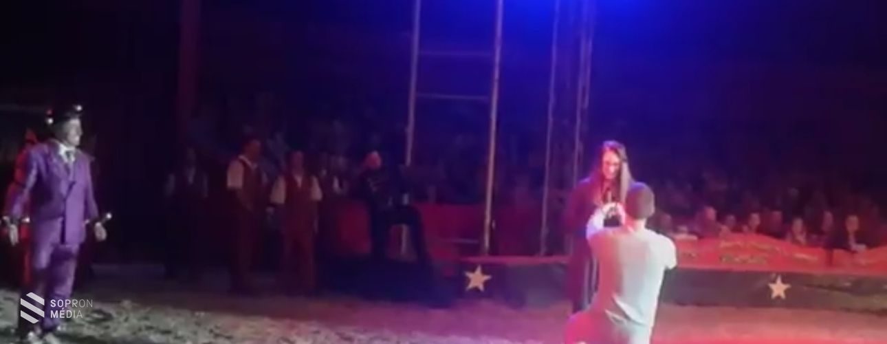 Lánykérés szombat este Sopronban a cirkusz porondján! VIDEÓ!