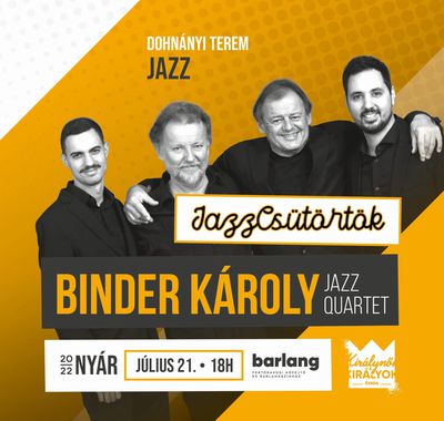 JazzCsütörtök - Binder Károly Jazz Quartet