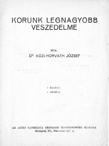 Korunk legnagyobb veszedelme (1936)