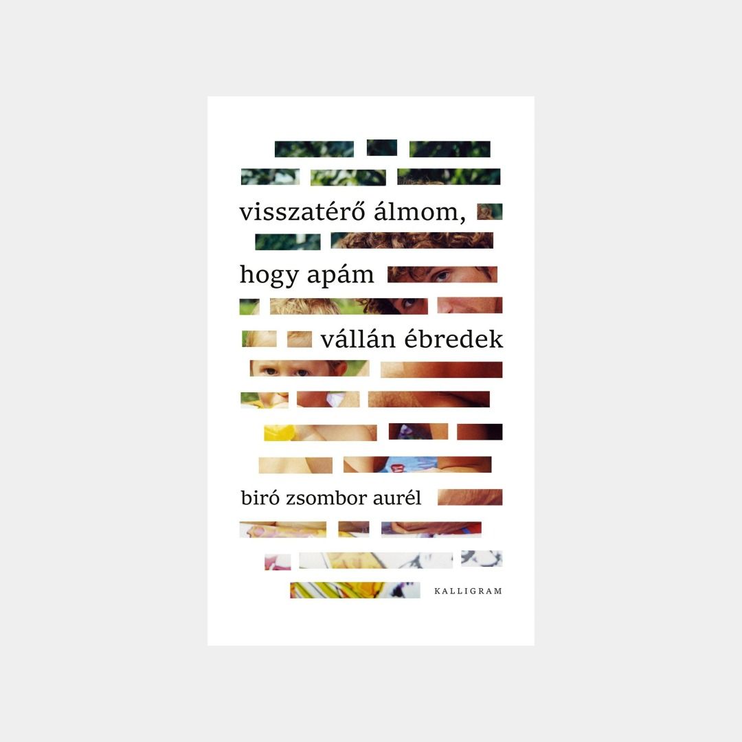 Visszatérő álmom, hogy apám vállán ébredek