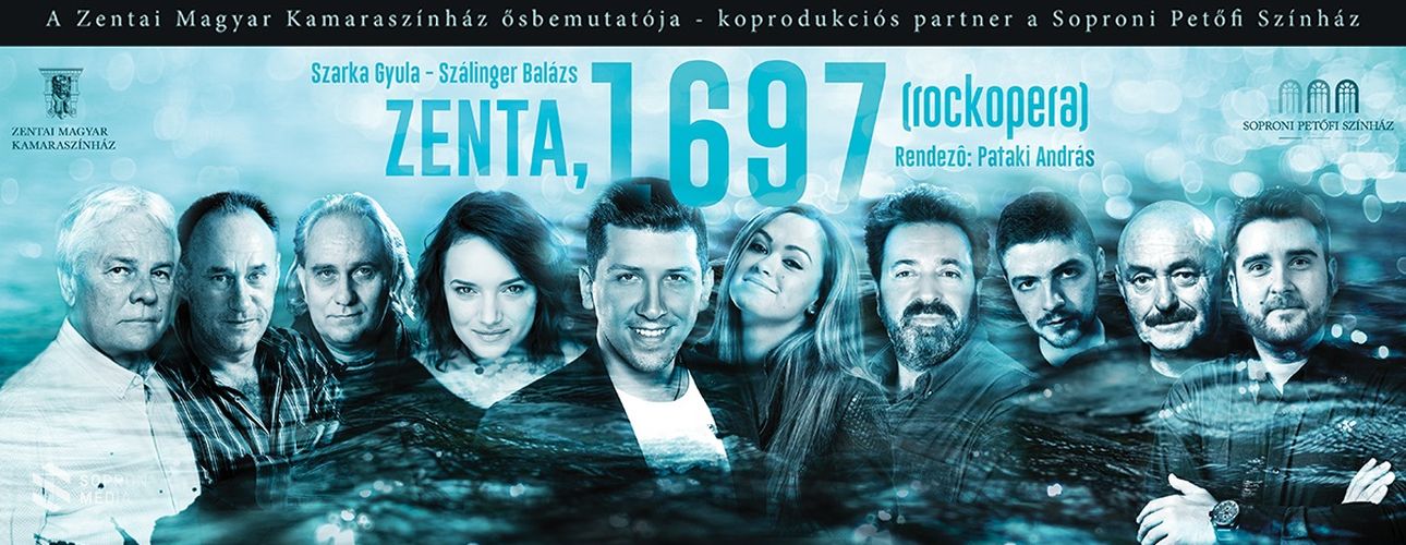 Rockopera a zentai csatáról / Ősbemutató a Vajdaságban
