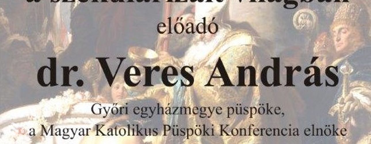 Dr. Veres András, a Győri Egyházmegye püspöke, a Katolikus püspöki Konferencia elnöke tart előadást Sopronban