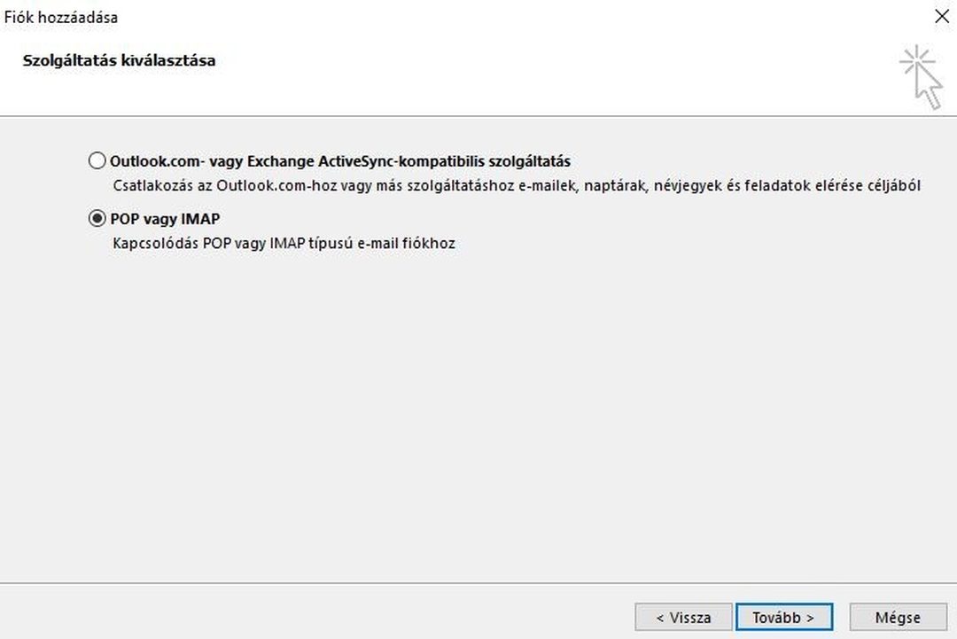 Outlook 2016 – Szolgáltatás kiválasztása: a POP vagy IMAP lehetőség kiválasztva