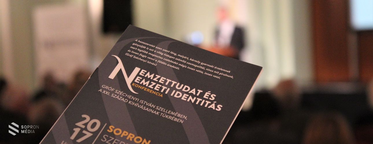 I. Nemzettudat és Nemzeti Identitás Konferencia Sopronban