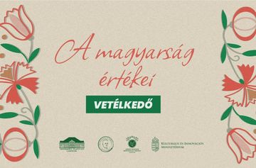 "A magyarság értékei" vetélkedő felhívása