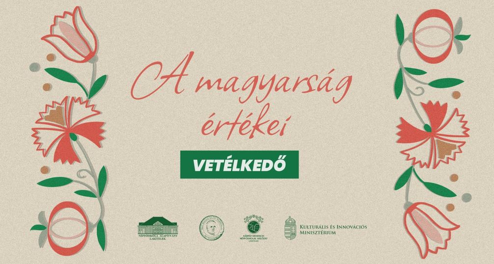 "A magyarság értékei" vetélkedő felhívása