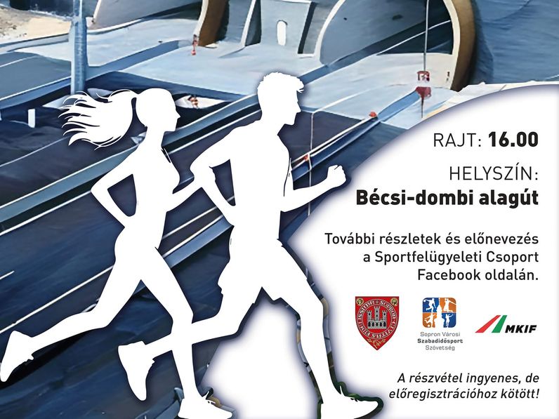 Alagút - futás – ezúttal rendhagyó helyszínen, az átadás előtt álló új, Bécsi-dombi alagútban szervezik a hűség napi futást