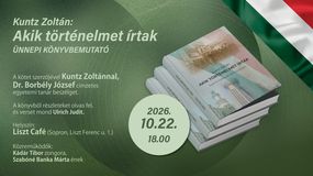 Könyvbemutató- Kuntz Zoltán: Akik történelmet írtak