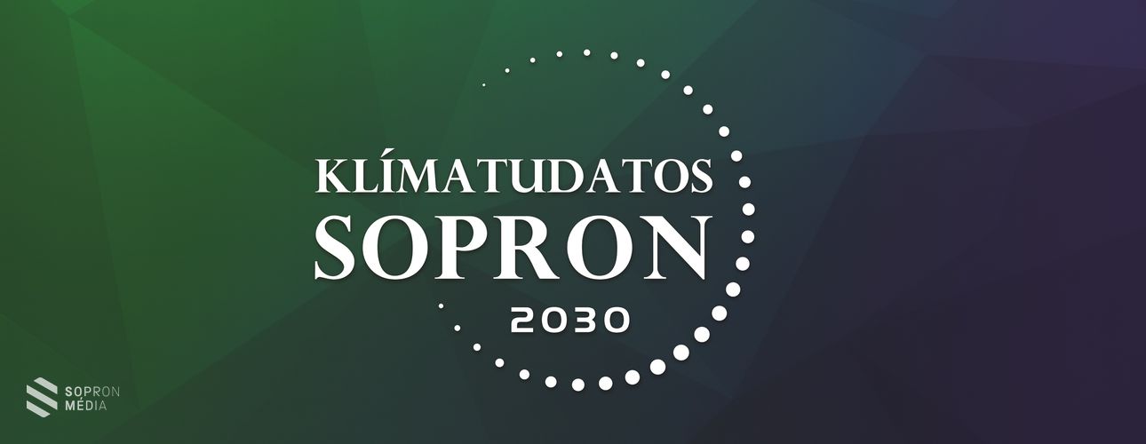 KLÍMATUDATOS SOPRON 2030 Lakossági fórumok, rendezvények