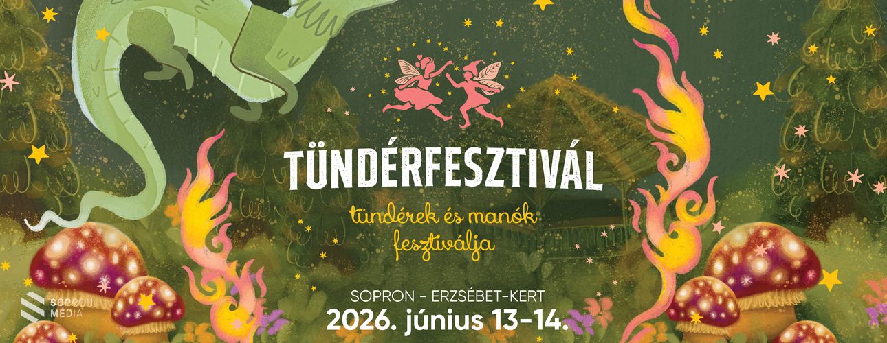 Tűz, mese és varázslat – 19. alkalommal érkezik a Soproni Tündérfesztivál