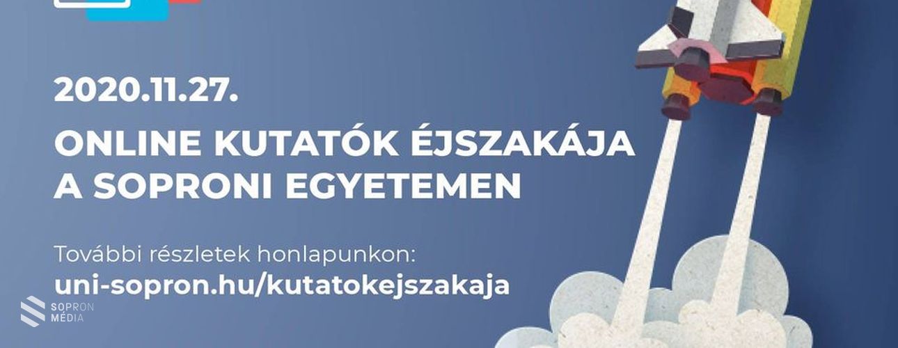 Online kutatók éjszakája a Soproni Egyetemen
