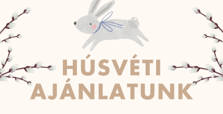 Húsvéti ajánlatunk