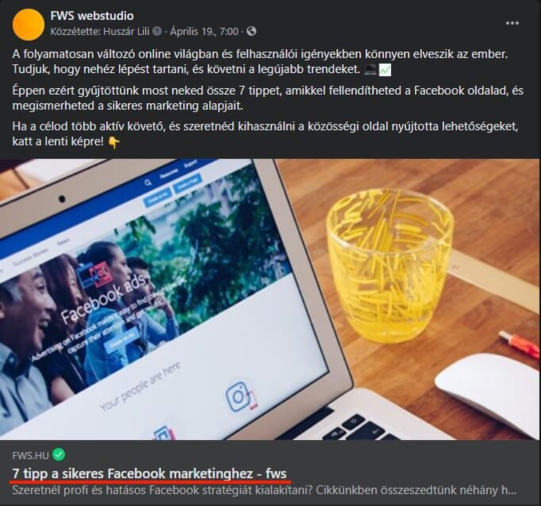 Az FWS webstudio Facebook-posztja, a link előnézeti képe alatt aláhúzva a cikk címe: „7 tipp a sikeres Facebook marketinghez - fws”